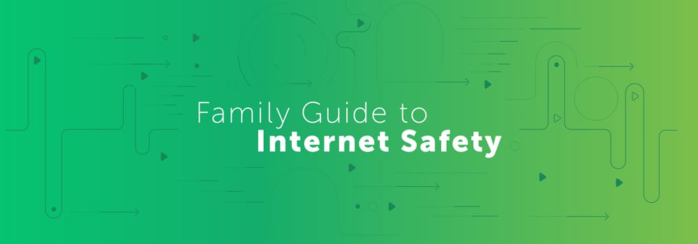 Family Guide To Internet Safety