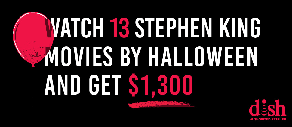 Watch 13 Stephen King Movies By Halloween and get $1,300